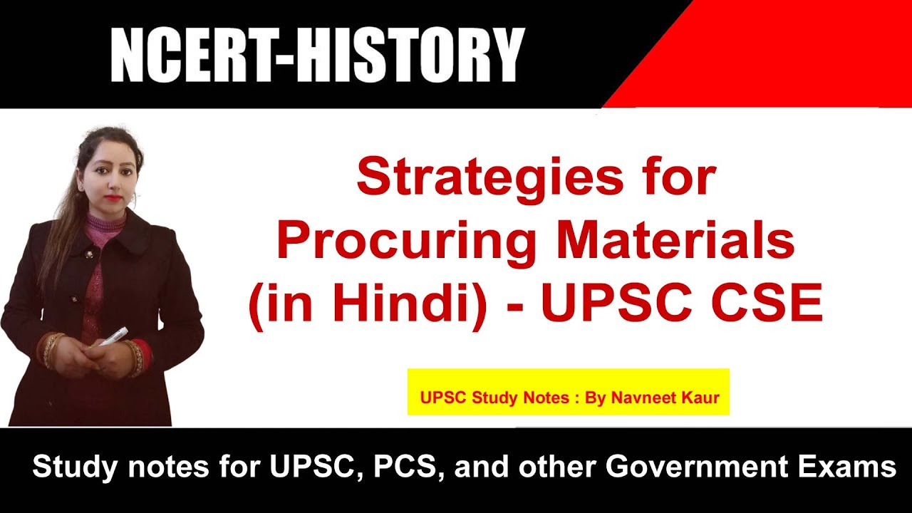 Strategies for Procuring materials - BRICKS,BEADS & BONES (HARAPPAN CIVILISATION)
