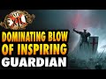 [POE 3.27] DOMINATING BLOW OF INSPIRING GUARDIAN - Path of Exile Build Guide