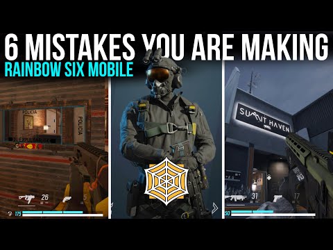 6 Rainbow Six Mobile mistakes YOU KEEP MAKING!