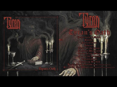 TYRAN - Tyran’s Oath (Full Album)