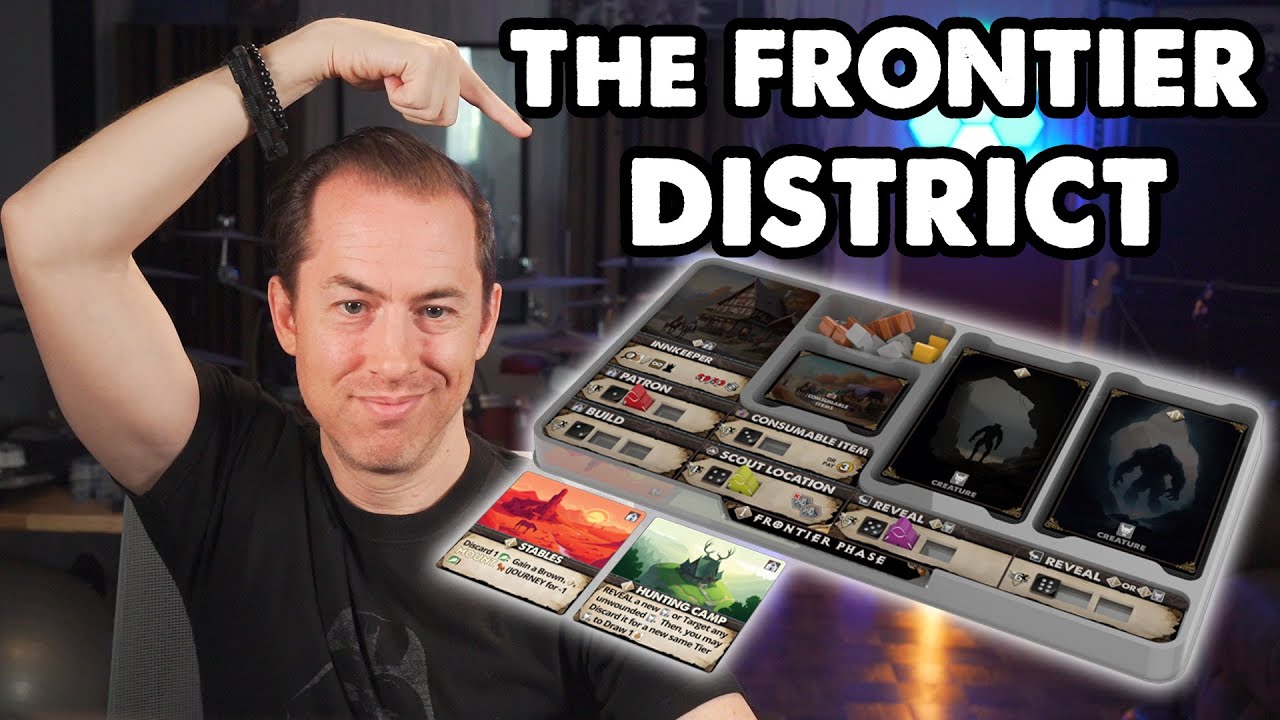 Worker Placement - The Frontier District