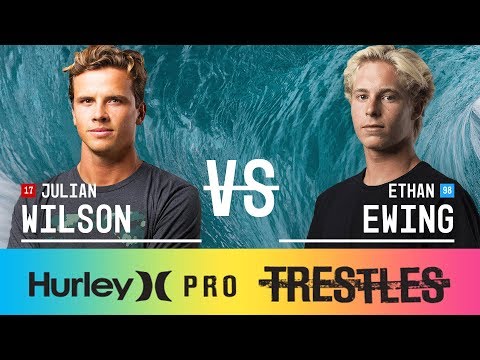 Julian Wilson vs. Ethan Ewing - Round Three, Heat 12 - Hurley Pro at Trestles 2017