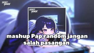 Download lagu DJ JANGAN SALAH PASANGAN MASHUP CAMPURAN PAP RANDOM SLOWED || COCOK DI BAWA SANTAI ☕ mp3