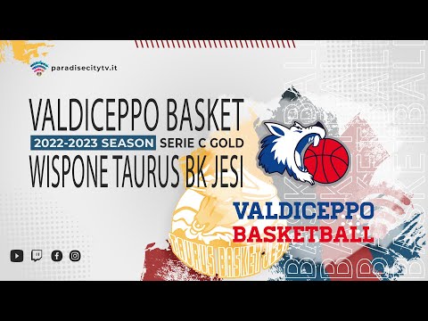 Serie C Gold 2022-2023 - Valdiceppo Basket vs. Wispone Taurus Basket Jesi