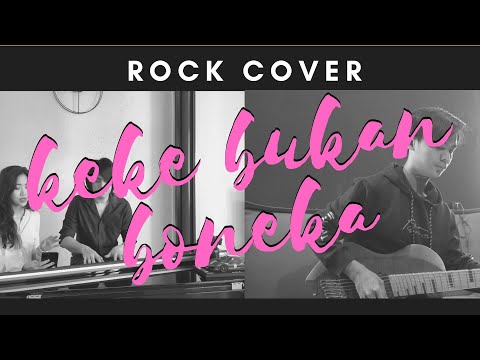 Keke Bukan Boneka ROCK - Kekeyi - Cover By Jeje GuitarAddict ft Kevin Aprilio & Widy Vierratale