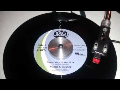 V3RB & Rusher - Some Way, Some How (2015)