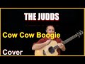 Cow Cow Boogie Acoustic Guitar Cover - The Judds Chords & Lyrics In Desc