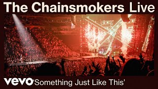 The Chainsmokers - Something Just Like This (Live from World War Joy Tour) | Vevo