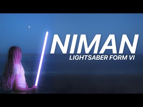LIGHTSABER FORM VI: NIMAN