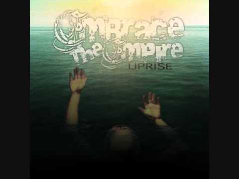 Embrace The Empire - The Uprise
