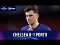 Chelsea 0-1 Porto | Champions League