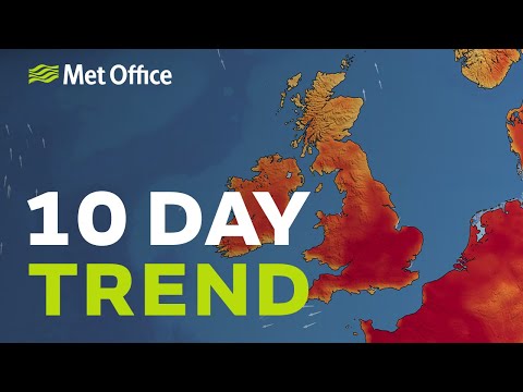 10 Day Trend 10/08/22 - Any rain after the heat? - Met Office UK Weather Forecast