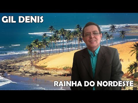 Gil Denis - Rainha do Nordeste (Fortaleza)