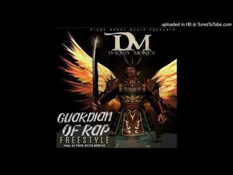 D-Kno Money - Gaurdian of Rap Freestyle (Prod. by freshwaterMonster)