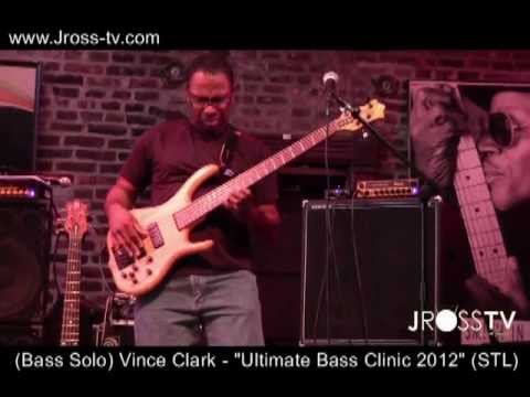 James Ross @ (Bass Solo) Vince Clark - "Ultimate Bass Clinic 2012 St. Louis" - www.Jross-tv.com