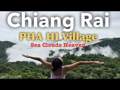 Aldeia de Chiang Rai Pha Hi: a bela aldeia montanhosa de Chiang Rai