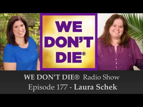 Episode 177 Laura Schek - Reiki, Readings and Cold Cases on We Don't Die Radio Show