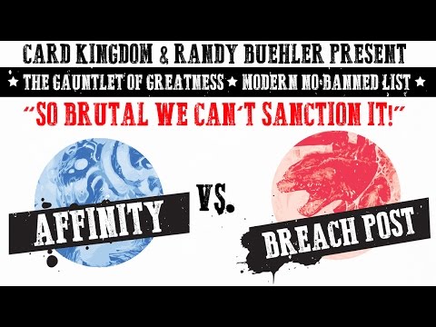 Affinity vs.  Breach Post - Modern No Banned List - Gauntlet of Greatness