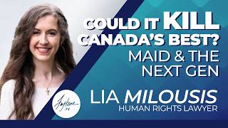 She Almost Didn't Survive Depression. Now She's Warning Canada About MAiD | Lia Milousis