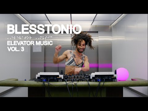 Blesstonio (DJ Set) - Elevator Music