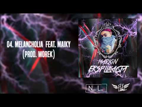 Marioneix feat. Maiky - Melancholia (Prod. Worek)