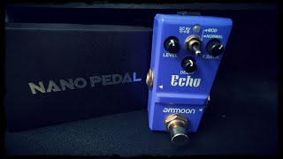 Video thumbnail for Ammoon Delay Echo Nano Pedal by Bart Dietvorst