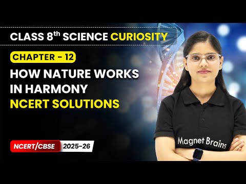 Class 8 Science Curiosity Book – Full Book Overview NCERT CBSE 2025 26 New Syllabus Explained