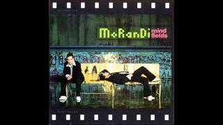 Morandi - Crazy World