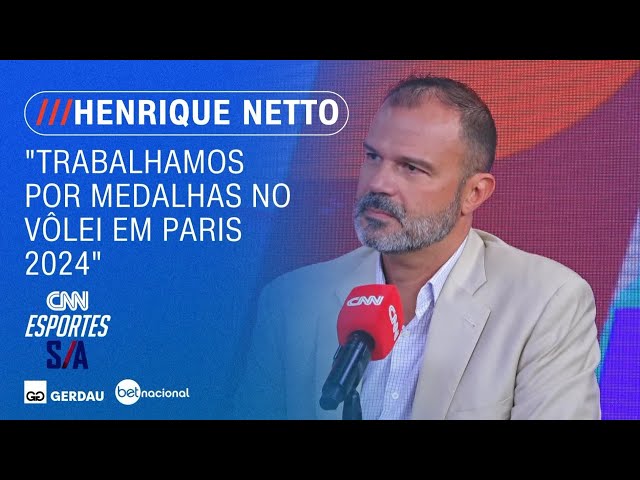 “Trabalhamos por medalhas no vôlei em Paris 2024", diz Henrique Netto Silva | CNN ESPORTES S/A