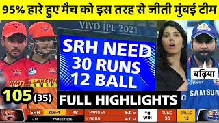 IPL 2021 mi vs srh match full highlights • today ipl match highlights 2021 • mi vs srh full match