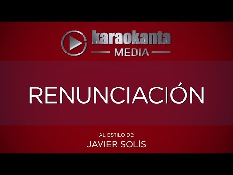 Renunciacion - Pistas De Javier Solis