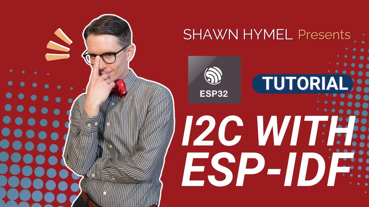 ESP32 - I2C with ESP-IDF Tutorial