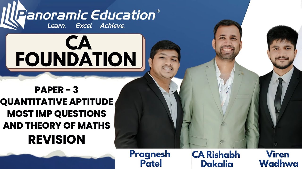 CA Foundation | QA | Most Imp Ques and theory of Maths | CA Rishabh Dakalia | Viren Wadhwa | Pragnesh Patel