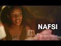 NAFSI (2021) | Official Trailer | #Kenya