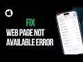 How To Fix Web Page Not Available Error In IPhone