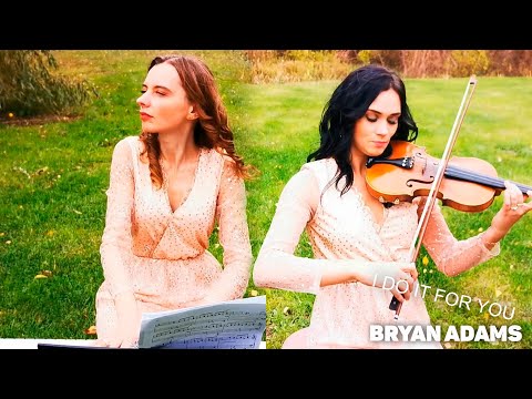 Bryan Adams - I Do It For You PIANO and VIOLIN COVER by MELODY
