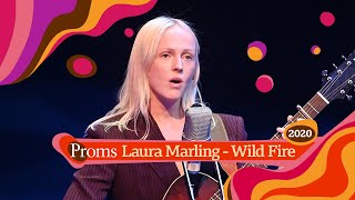 Laura Marling - Wild Fire live at the Royal Albert Hall (BBC Proms 2020)