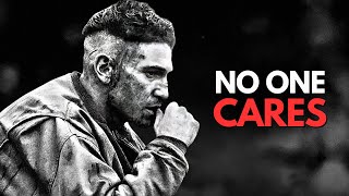 NOBODY CARES, WORK HARDER - Inspirational Speech