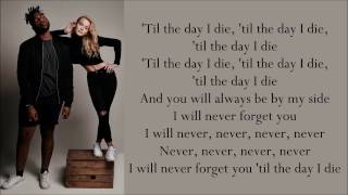 Zara Larsson ~ Never Forget You ft. MNEK ~ Lyrics
