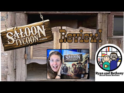 Ryan and Bethany review Saloon Tycoon (2nd edition)!