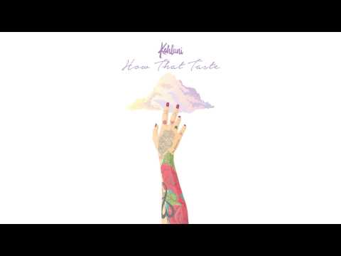 download lagu mp3 mp4 Kehlani How That Taste Lyrics, download lagu Kehlani How That Taste Lyrics gratis, unduh video klip Kehlani How That Taste Lyrics