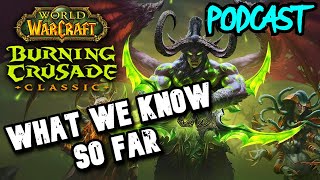 WoW Classic: Burning Crusade - What We Know So Far: A Discussion | TBC