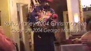 Rufus Harley - 2004 Christmas Eve