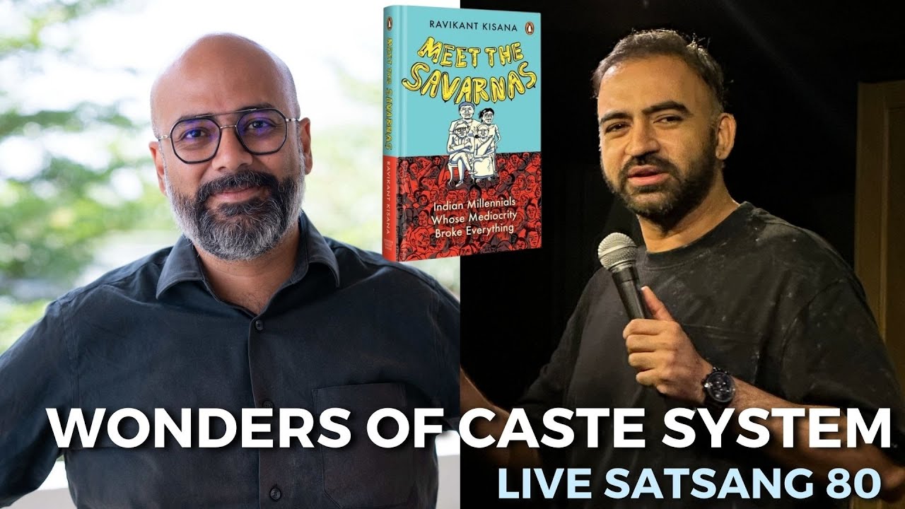 Live Satsang 80 | Wonders of Caste System ft. @BuffaloIntellectual