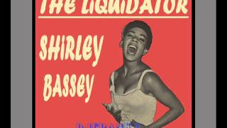 SOUL GIRL - ( Shirley Bassey - The Liquidator )