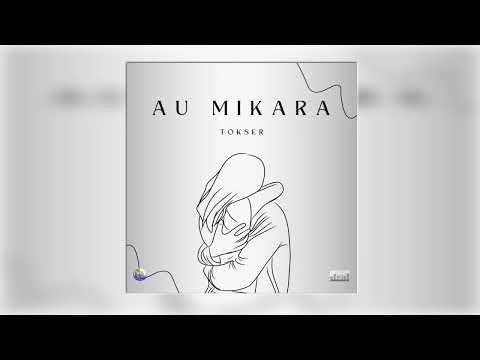 Au Mikara by Tokser