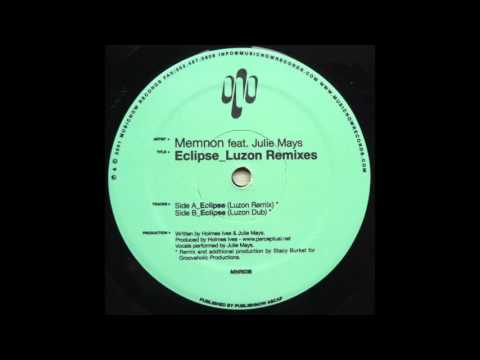 Memnon Feat. Julie Mays ‎– Eclipse (Luzon Dub)