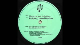 Memnon Feat. Julie Mays ‎– Eclipse (Luzon Dub)