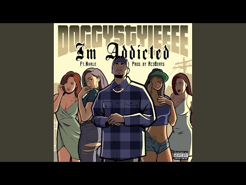 I'm Addicted (feat. Nhale)