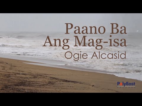 Video thumbnail for Paano Ba Ang Mag-Isa